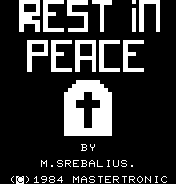 R.I.P. / Rest in Peace